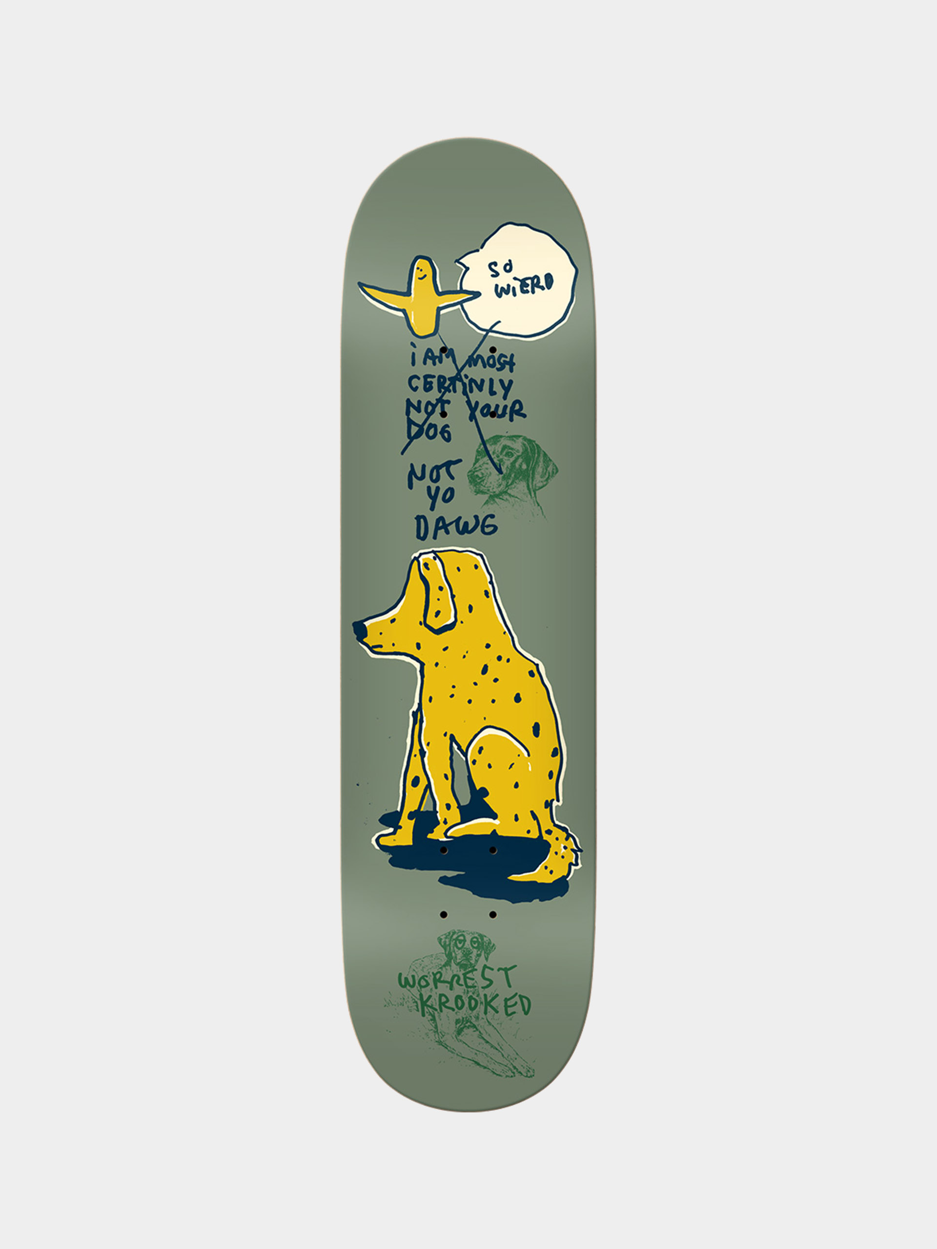 Deck Krooked Worrest Not Yo Dog (dark olive green)