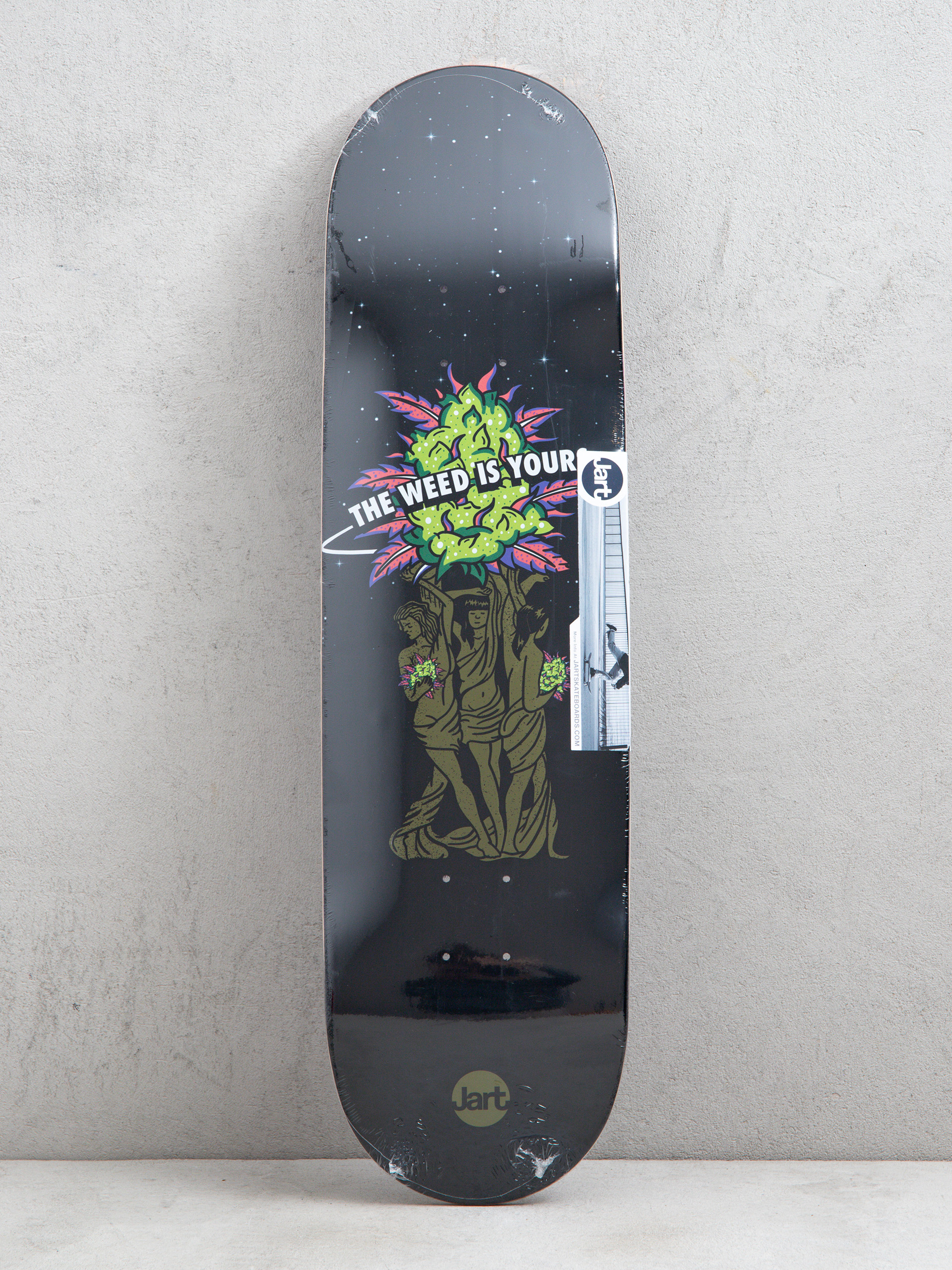 Deck Jart The Weed is Yours