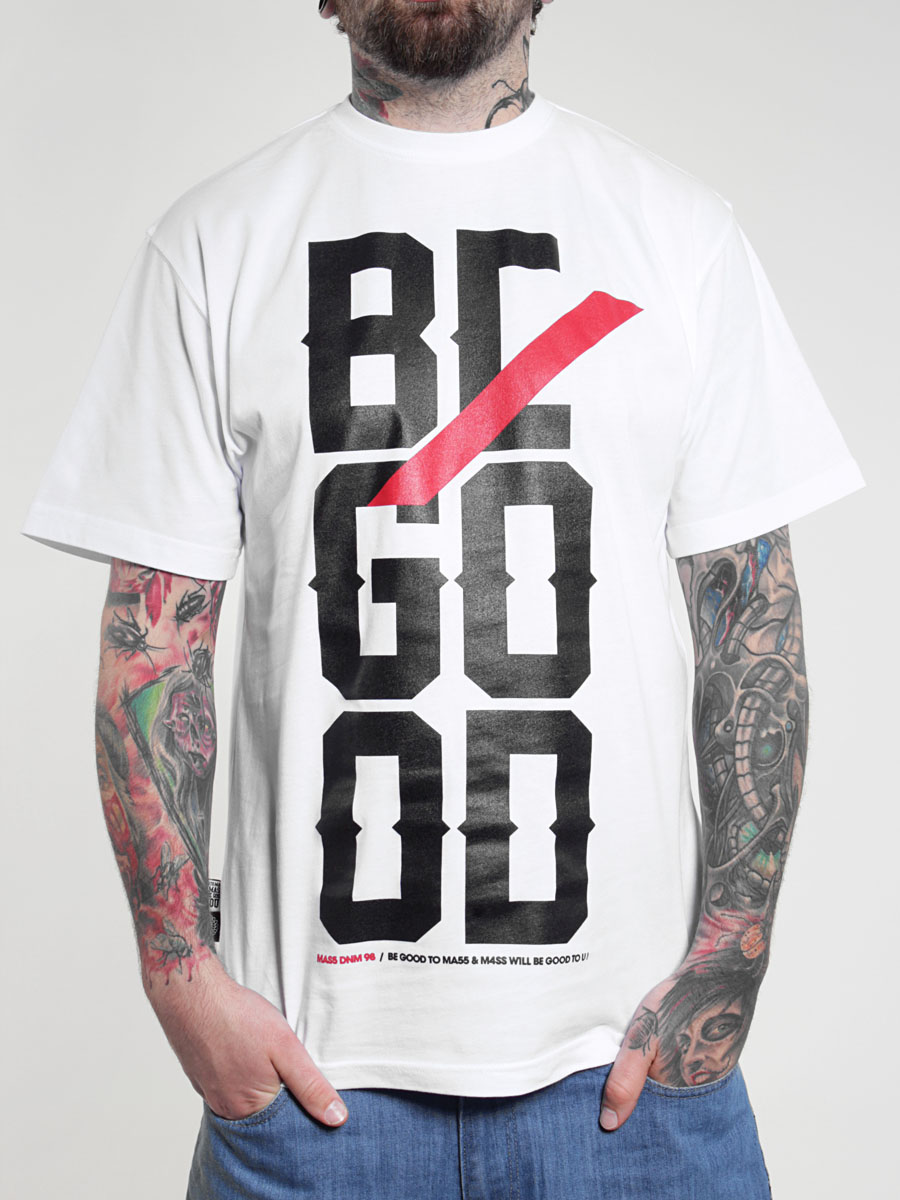 T-Shirt Mass Be Good (white)